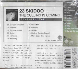23 Skidoo ‎– The Culling Is Coming