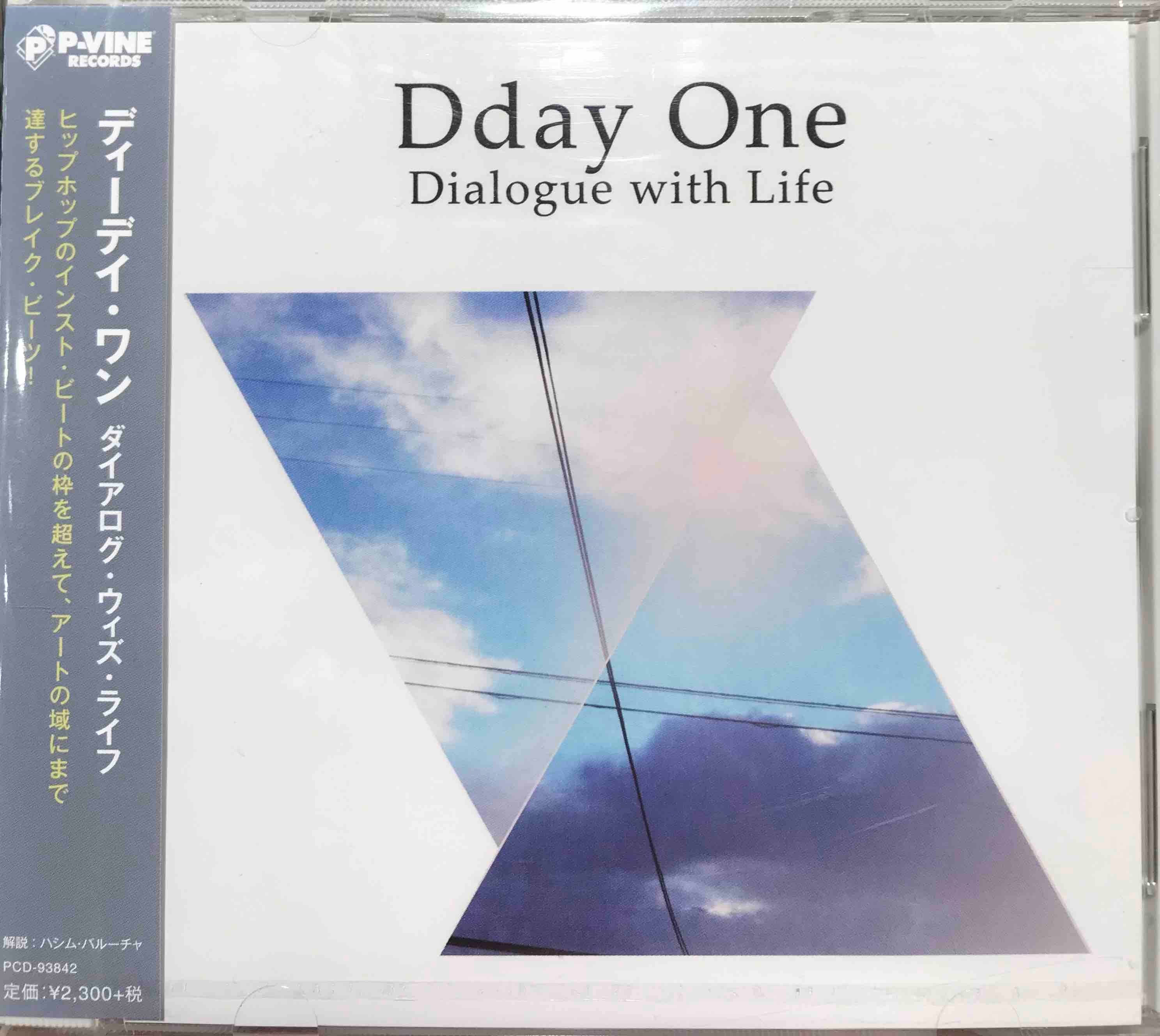 Dday One ‎– Dialogue With Life