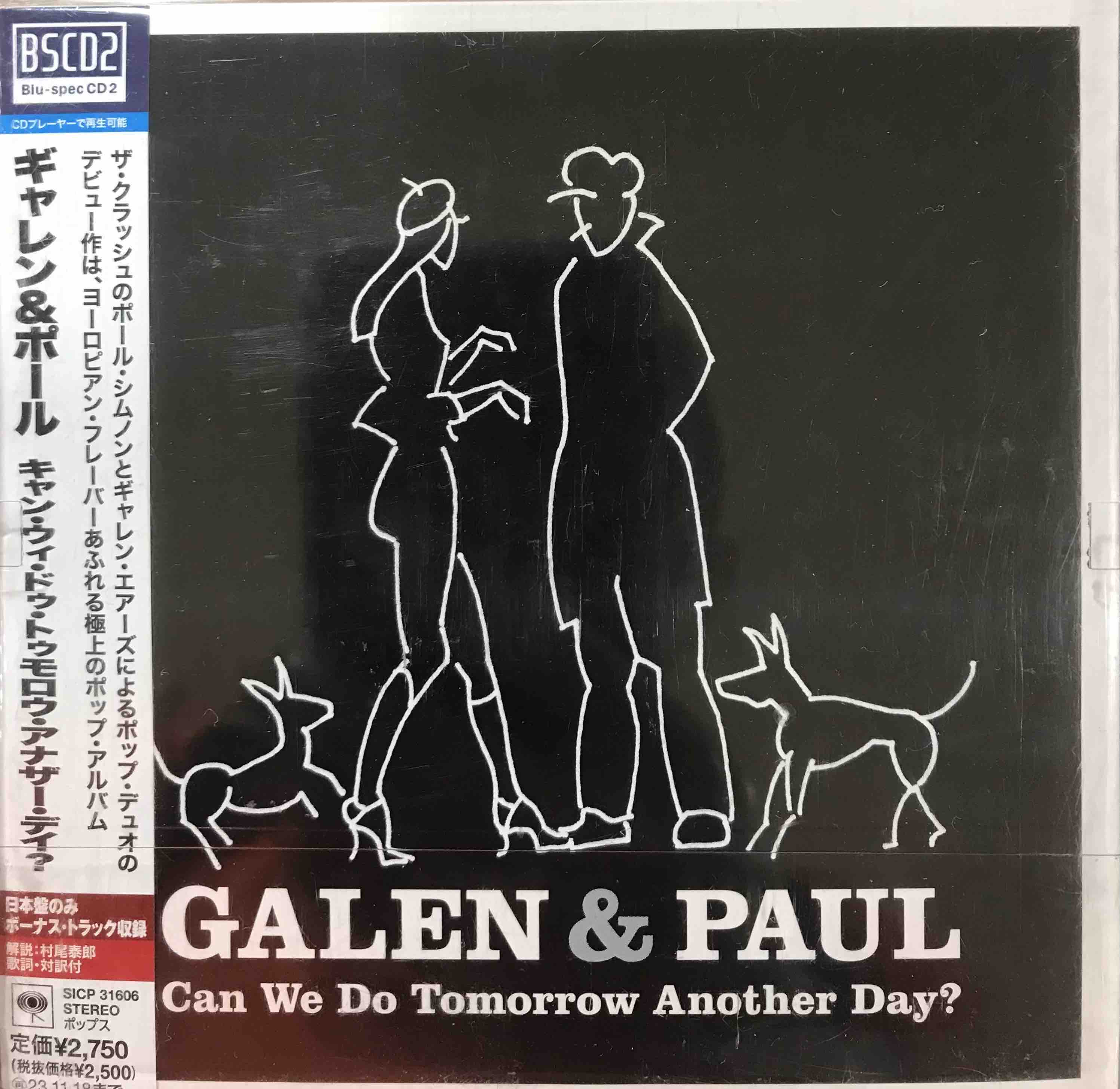 Galen & Paul ‎– Can We Do Tomorrow Another Day?
