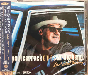Paul Carrack & The SWR Big Band* ‎– Don't Wait Too Long