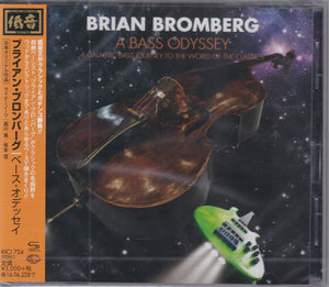 Brian Bromberg ‎– A Bass Odyssey (A Galactic Bass Journey To The World Of The Classics)