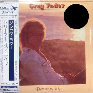 Greg Yoder – Dreamer Of Life