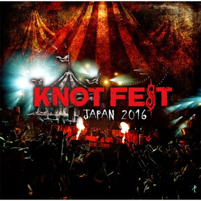 KNOTFEST JAPAN 2016 - Various Artists