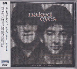 Naked Eyes ‎– Fuel For The Fire
