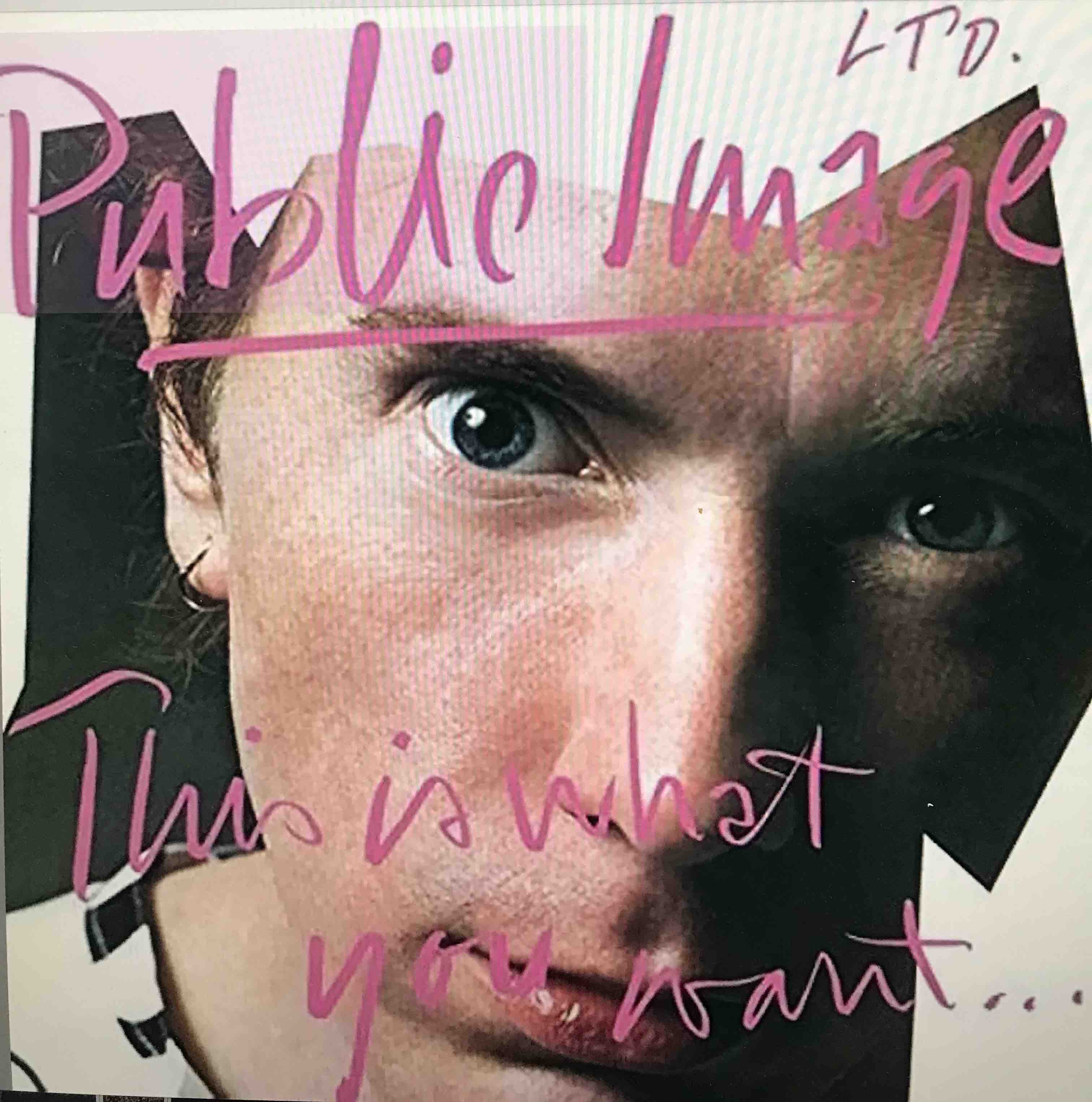 Public Image Ltd. ‎– This Is What You Want... This Is What You Get