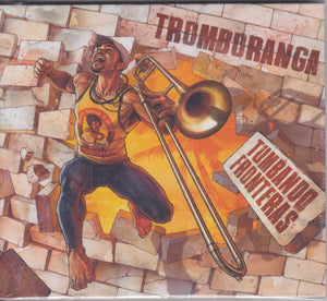 Tromboranga ‎– Tumbando Fronteras